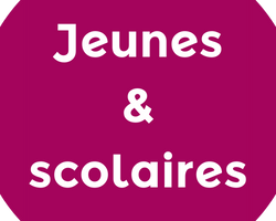 Jeunes et scolaires Jeunes et scolaires